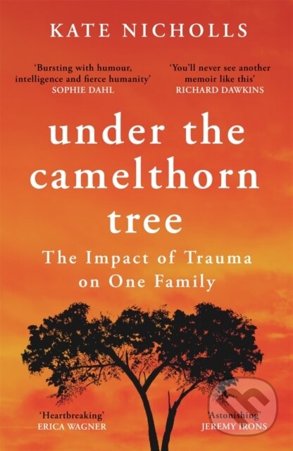 Kniha: Under the Camelthorn Tree (Kate Nicholls). Weidenfeld and Nicolson, 2020 Kniha: Under the Camelthorn Tree (Kate Nicholls). Weidenfeld and Nicolson, 2020