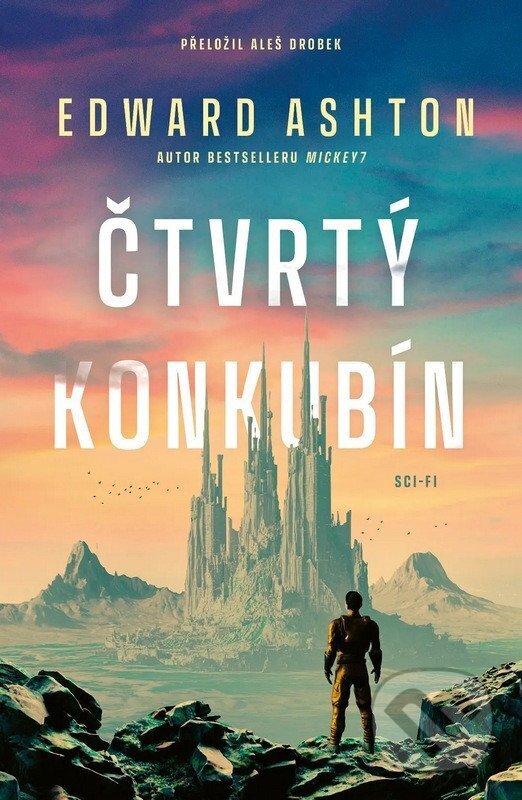 Kniha: Čtvrtý konkubín (Edward Ashton). Fobos, 2026 Kniha: Čtvrtý konkubín (Edward Ashton). Fobos, 2026