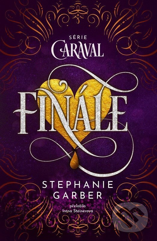Kniha: Finále (Stephanie Garber). King Cool, 2026 Kniha: Finále (Stephanie Garber). King Cool, 2026