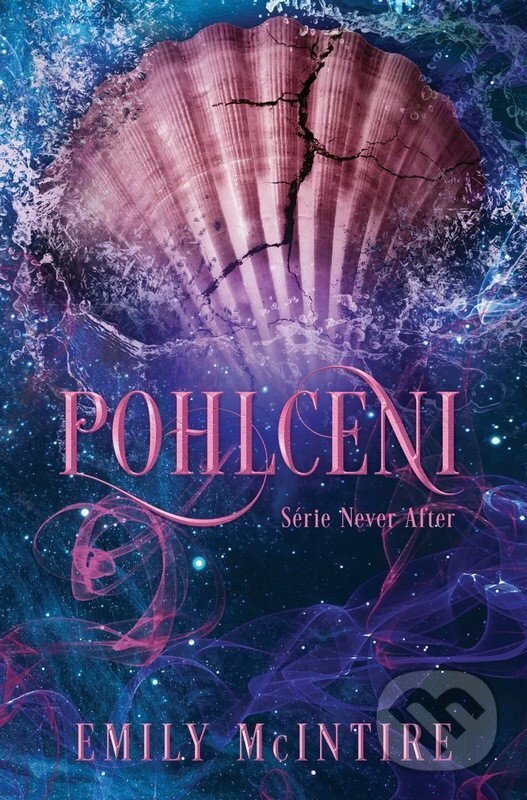 Kniha: Pohlceni (Emily McIntire). Red, 2026 Kniha: Pohlceni (Emily McIntire). Red, 2026