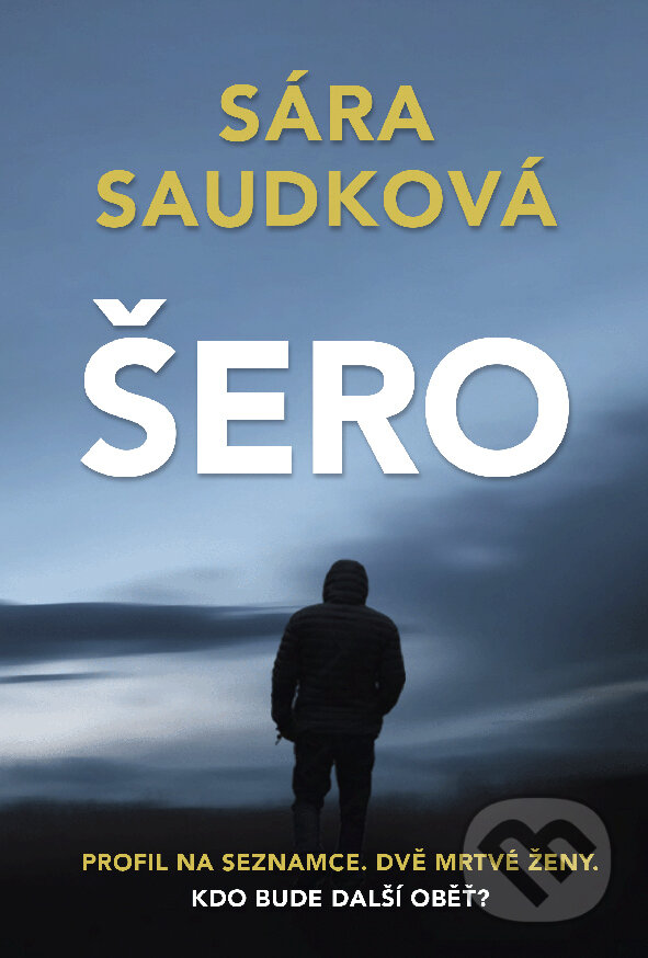Kniha: Šero (Sára Saudková). Cosmopolis, 2026 Kniha: Šero (Sára Saudková). Cosmopolis, 2026