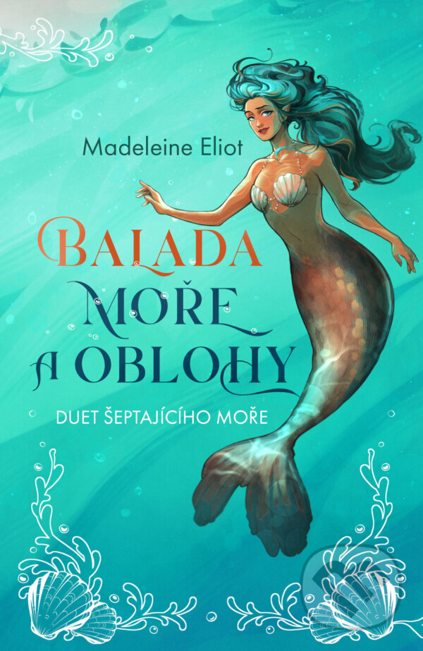 E-kniha: Balada moře a oblohy (Madeleine Eliot). Mystery Press, 2026 E-kniha: Balada moře a oblohy (Madeleine Eliot). Mystery Press, 2026