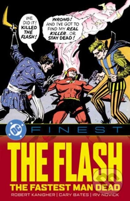 Kniha: DC Finest: The Flash: The Fastest Man Dead (Robert Kanigher). , 2026 Kniha: DC Finest: The Flash: The Fastest Man Dead (Robert Kanigher). , 2026