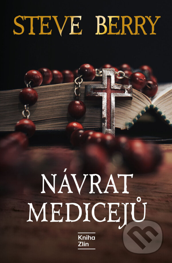 E-kniha: Návrat Medicejů (Steve Berry). Kniha Zlín, 2026 E-kniha: Návrat Medicejů (Steve Berry). Kniha Zlín, 2026