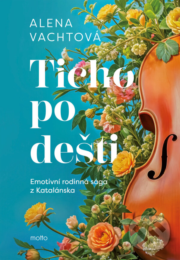 E-kniha: Ticho po dešti (Alena Vachtová). Motto, 2026 E-kniha: Ticho po dešti (Alena Vachtová). Motto, 2026