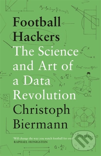 Kniha: Football Hackers (Christoph Biermann). Bonnier Books, 2026 Kniha: Football Hackers (Christoph Biermann). Bonnier Books, 2026
