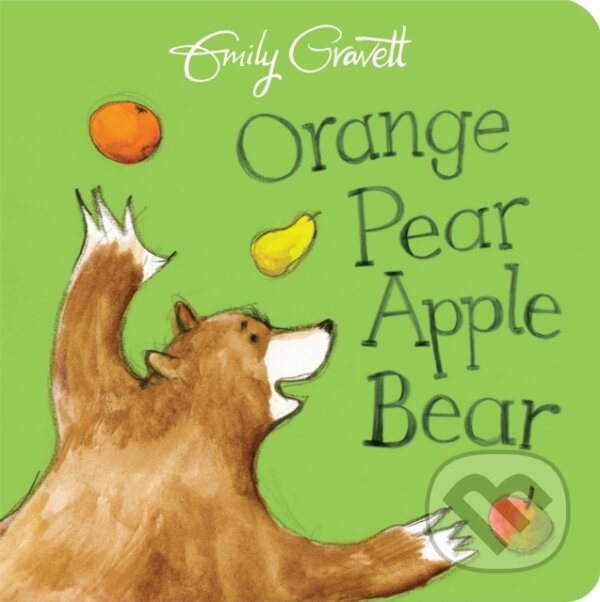 Kniha: Orange Pear Apple Bear (Emily Gravett). Two Hoots, 2017 Kniha: Orange Pear Apple Bear (Emily Gravett). Two Hoots, 2017