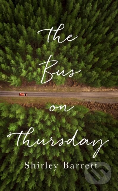Kniha: The Bus on Thursday (Shirley Barrett). Fleet, 2018 Kniha: The Bus on Thursday (Shirley Barrett). Fleet, 2018