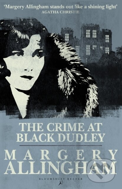 Kniha: The Crime at Black Dudley (Margery Allingham). , 2018 Kniha: The Crime at Black Dudley (Margery Allingham). , 2018