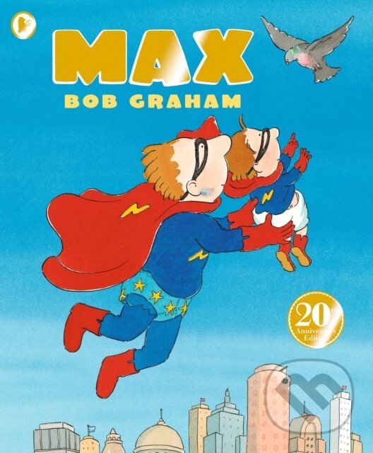 Kniha: Max (Bob Graham). Walker books, 2020 Kniha: Max (Bob Graham). Walker books, 2020