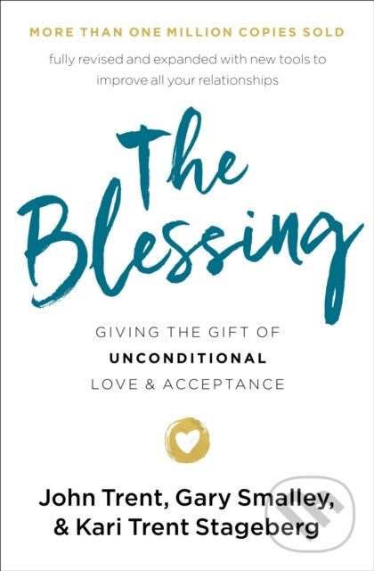 Kniha: The Blessing (Gary Smalley, Kari Trent Stageberg a John Trent). Thomas Nelson Publishers, 2019 Kniha: The Blessing (Gary Smalley, Kari Trent Stageberg a John Trent). Thomas Nelson Publishers, 2019