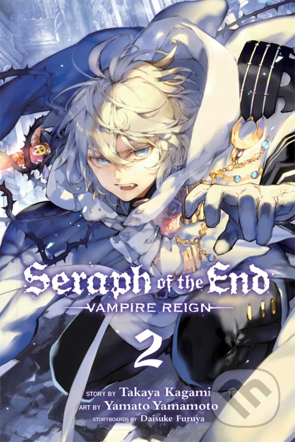 Kniha: Seraph of the End 2 (Daisuke Furuya a Takaya Kagami). Viz Media, 2014 Kniha: Seraph of the End 2 (Daisuke Furuya a Takaya Kagami). Viz Media, 2014