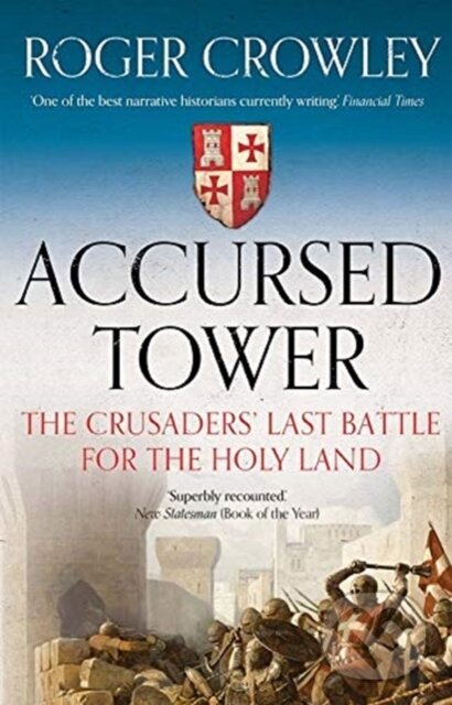 Kniha: Accursed Tower (Roger Crowley). Yale University Press, 2020 Kniha: Accursed Tower (Roger Crowley). Yale University Press, 2020