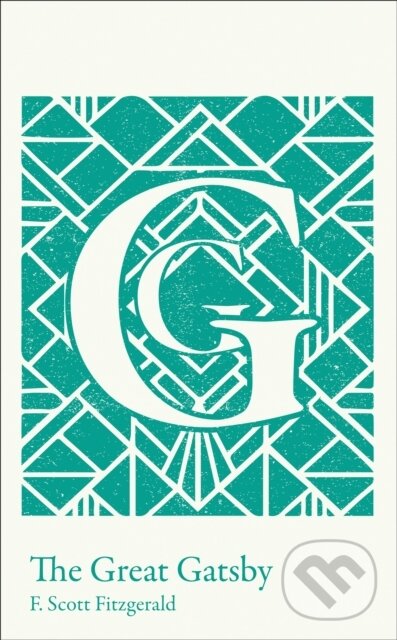 Kniha: The Great Gatsby (F Scott Fitzgerald). Collins, 2020 Kniha: The Great Gatsby (F Scott Fitzgerald). Collins, 2020