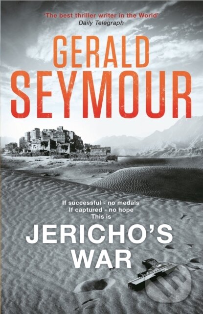 Kniha: Jericho's War (Gerald Seymour). Hodder Paperback, 2017 Kniha: Jericho's War (Gerald Seymour). Hodder Paperback, 2017