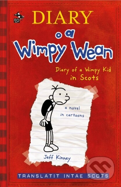 Kniha: Diary o a Wimpy Wean (Jeff Kinney). , 2018 Kniha: Diary o a Wimpy Wean (Jeff Kinney). , 2018
