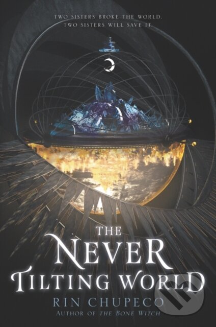 Kniha: The Never Tilting World (Rin Chupeco). HarperCollins, 2020 Kniha: The Never Tilting World (Rin Chupeco). HarperCollins, 2020