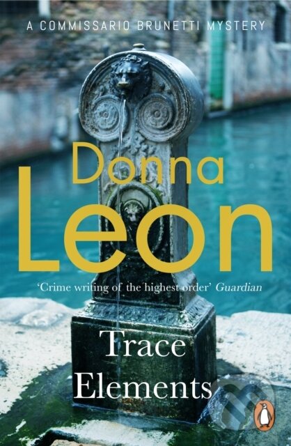 Kniha: Trace Elements (Donna Leon). Arrow Books, 2020 Kniha: Trace Elements (Donna Leon). Arrow Books, 2020