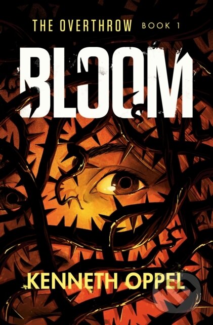 Kniha: Bloom (Kenneth Oppel). Knopf Books for Young Readers, 2020 Kniha: Bloom (Kenneth Oppel). Knopf Books for Young Readers, 2020