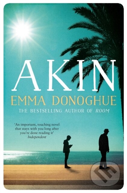 Kniha: Akin (Emma Donoghue). Picador, 2020 Kniha: Akin (Emma Donoghue). Picador, 2020