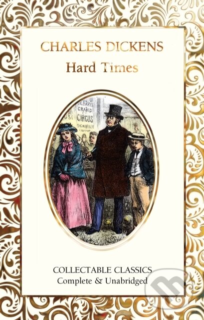 Kniha: Hard Times (Charles Dickens). Flame Tree Publishing, 2020 Kniha: Hard Times (Charles Dickens). Flame Tree Publishing, 2020