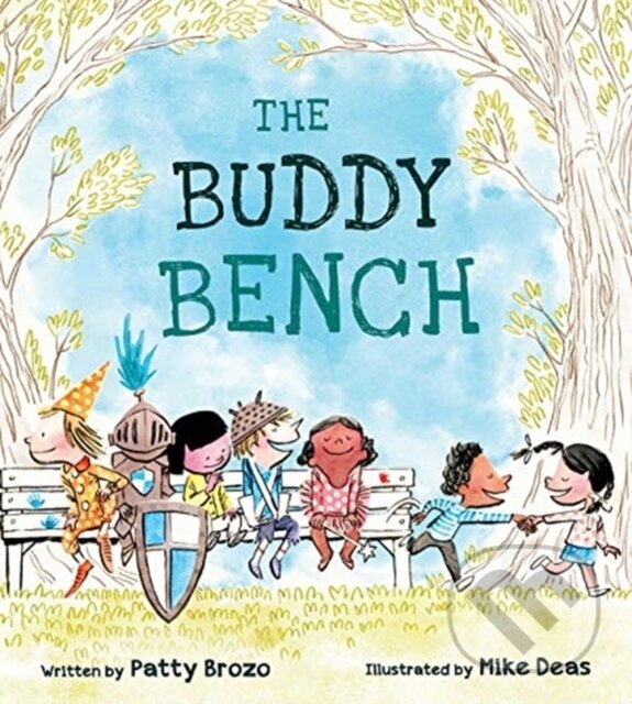 Kniha: The Buddy Bench (Patty Brozo). Tilbury House, 2019 Kniha: The Buddy Bench (Patty Brozo). Tilbury House, 2019