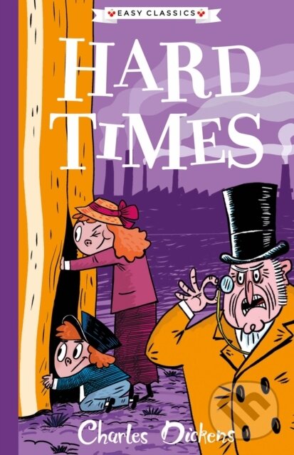 Kniha: Hard Times (Easy Classics) (C Dickens). Sweet Cherry, 2020 Kniha: Hard Times (Easy Classics) (C Dickens). Sweet Cherry, 2020