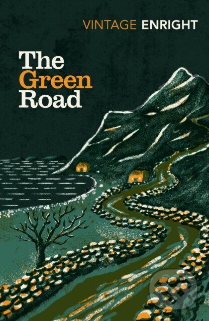 Kniha: The Green Road (Anne Enright). Vintage, 2019 Kniha: The Green Road (Anne Enright). Vintage, 2019