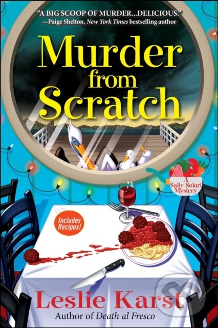 Kniha: Murder from Scratch (Leslie Karst). , 2019 Kniha: Murder from Scratch (Leslie Karst). , 2019