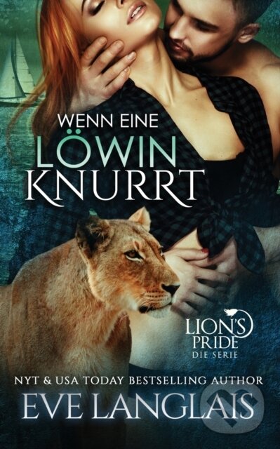 Kniha: Wenn eine Lowin Knurrt (Eve Langlais). , 2020 Kniha: Wenn eine Lowin Knurrt (Eve Langlais). , 2020