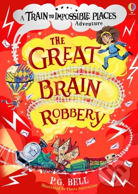 Kniha: The Great Brain Robbery (P.G. Bell). Usborne, 2019 Kniha: The Great Brain Robbery (P.G. Bell). Usborne, 2019