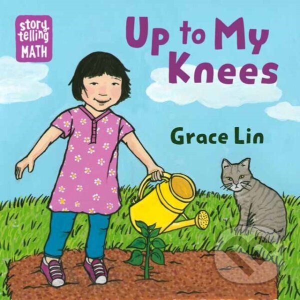 Kniha: Up to My Knees! (Grace Lin). , 2020 Kniha: Up to My Knees! (Grace Lin). , 2020