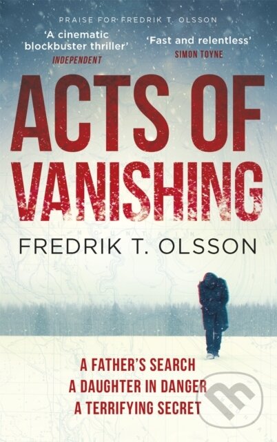 Kniha: Acts of Vanishing (Fredrik T. Olsson). Sphere, 2018 Kniha: Acts of Vanishing (Fredrik T. Olsson). Sphere, 2018