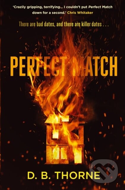 Kniha: Perfect Match (Thorne D. B.). Corvus, 2018 Kniha: Perfect Match (Thorne D. B.). Corvus, 2018