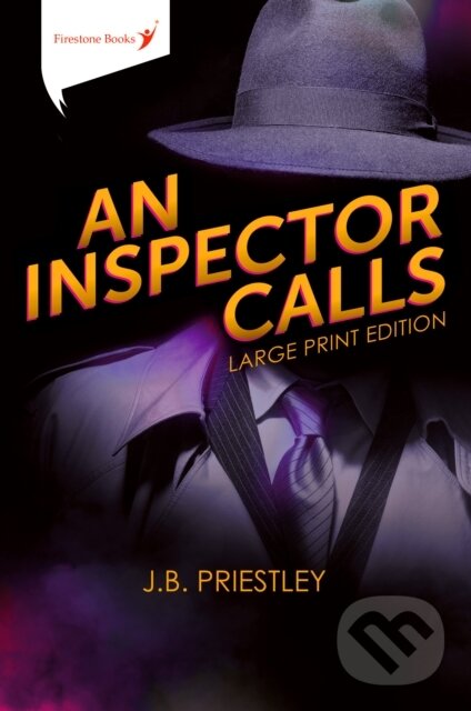 Kniha: An Inspector Calls (J. B. Priestley). Firestone Books, 2019 Kniha: An Inspector Calls (J. B. Priestley). Firestone Books, 2019