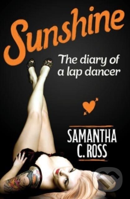 Kniha: Sunshine (Samantha C. Ross). Allen and Unwin, 2020 Kniha: Sunshine (Samantha C. Ross). Allen and Unwin, 2020