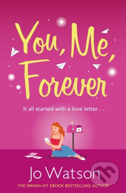 Kniha: You, Me, Forever (Jo Watson). Headline Eternal, 2020 Kniha: You, Me, Forever (Jo Watson). Headline Eternal, 2020