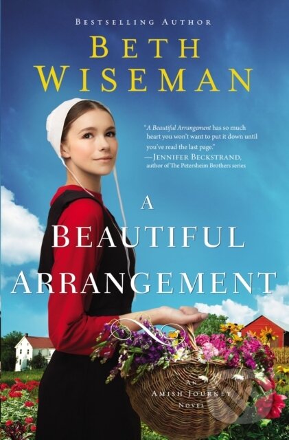 Kniha: A Beautiful Arrangement (Beth Wiseman). Zondervan, 2020 Kniha: A Beautiful Arrangement (Beth Wiseman). Zondervan, 2020