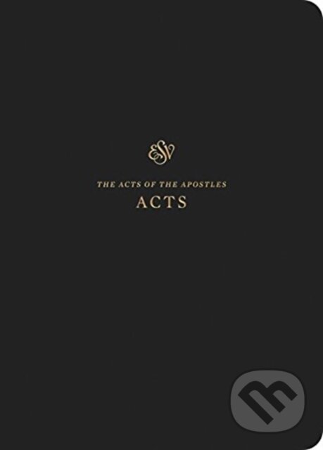 Kniha: ESV Scripture Journal (Crossway Books). Crossway Books, 2018 Kniha: ESV Scripture Journal (Crossway Books). Crossway Books, 2018