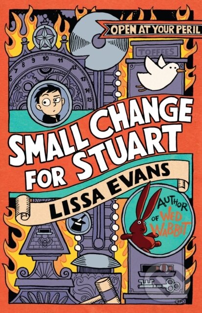 Kniha: Small Change for Stuart (Lissa Evans). David Fickling Books, 2019 Kniha: Small Change for Stuart (Lissa Evans). David Fickling Books, 2019
