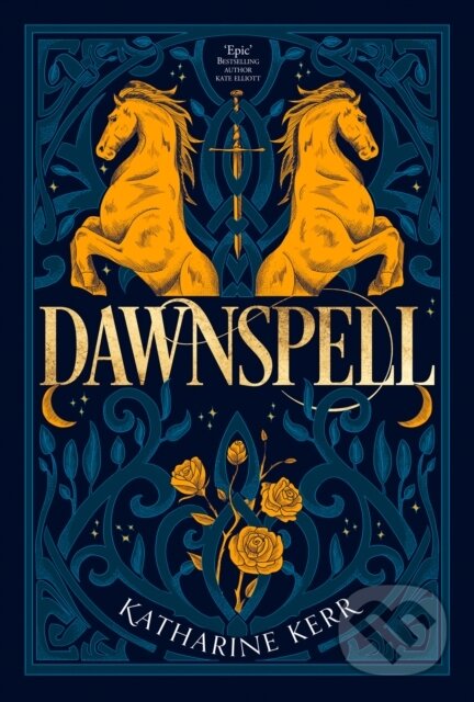 Kniha: Dawnspell (Katharine Kerr). HarperCollins, 2019 Kniha: Dawnspell (Katharine Kerr). HarperCollins, 2019