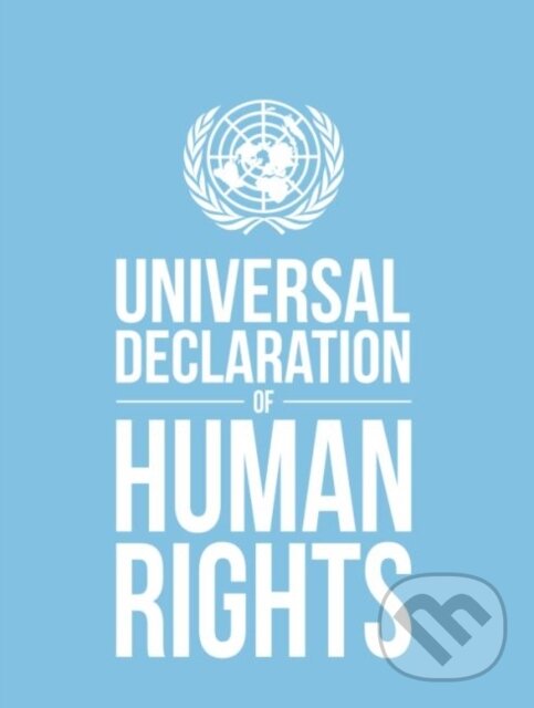 Kniha: Universal Declaration of Human Rights (United Nations Department of Public Information). , 2018 Kniha: Universal Declaration of Human Rights (United Nations Department of Public Information). , 2018