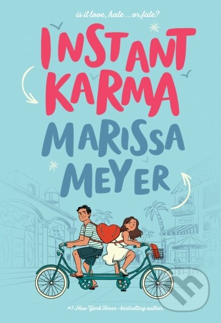 Kniha: Instant Karma (Marissa Meyer). Feiwel and Friends, 2020 Kniha: Instant Karma (Marissa Meyer). Feiwel and Friends, 2020