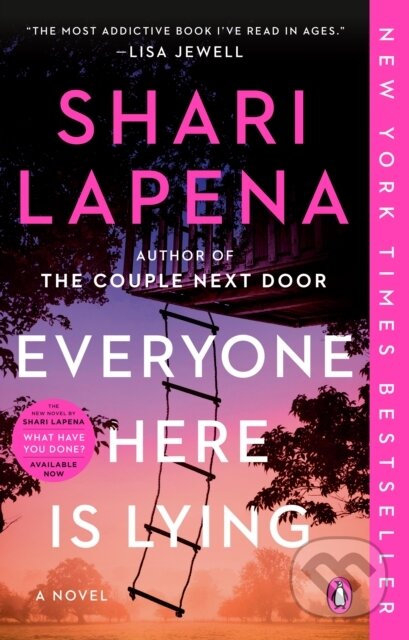 Kniha: Everyone Here Is Lying (Shari Lapena). , 2024 Kniha: Everyone Here Is Lying (Shari Lapena). , 2024