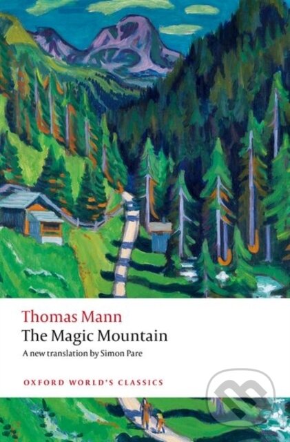 Kniha: The Magic Mountain (Thomas Mann). Oxford University Press, 2026 Kniha: The Magic Mountain (Thomas Mann). Oxford University Press, 2026