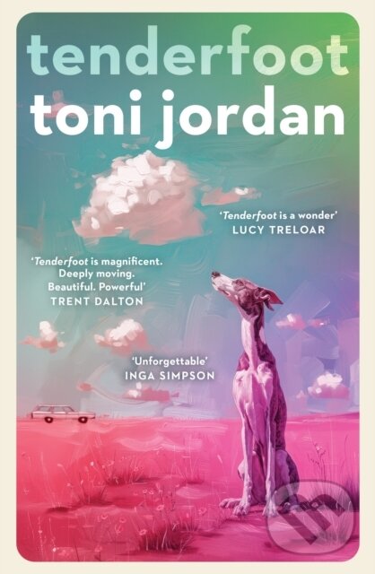 Kniha: Tenderfoot (Toni Jordan). Hachette Australia, 2025 Kniha: Tenderfoot (Toni Jordan). Hachette Australia, 2025