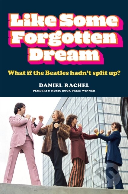 Kniha: Like Some Forgotten Dream (Daniel Rachel). Cassell, 2021 Kniha: Like Some Forgotten Dream (Daniel Rachel). Cassell, 2021