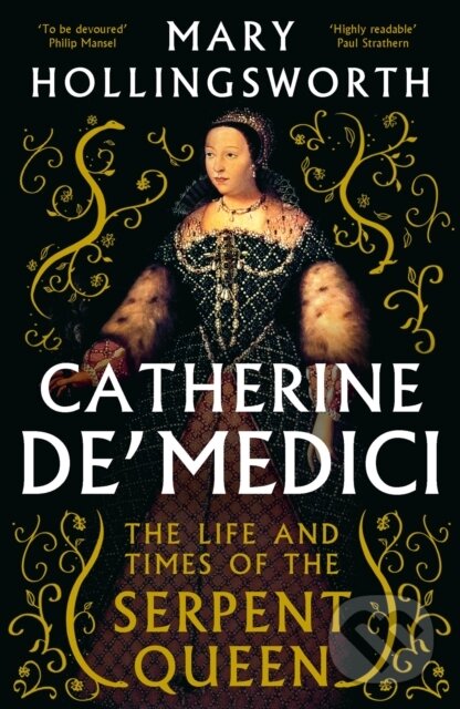Kniha: Catherine de' Medici (Mary Hollingsworth). Apollo, 2025 Kniha: Catherine de' Medici (Mary Hollingsworth). Apollo, 2025