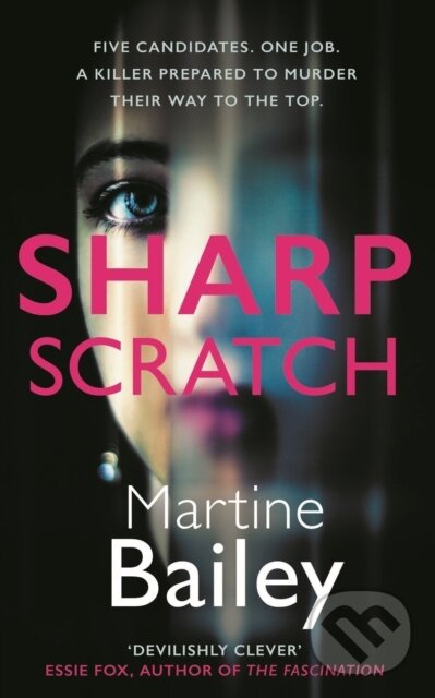Kniha: Sharp Scratch (Martine Bailey). Allison & Busby, 2024 Kniha: Sharp Scratch (Martine Bailey). Allison & Busby, 2024