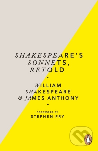 Kniha: Shakespeare’s Sonnets, Retold (James Anthony a William Shakespeare). WH Allen, 2025 Kniha: Shakespeare’s Sonnets, Retold (James Anthony a William Shakespeare). WH Allen, 2025